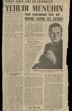 Trente-deux ans d’âge, vingt-cinq ans de célébrité, Yehudi Menuhin [...] un homme comme les autres
